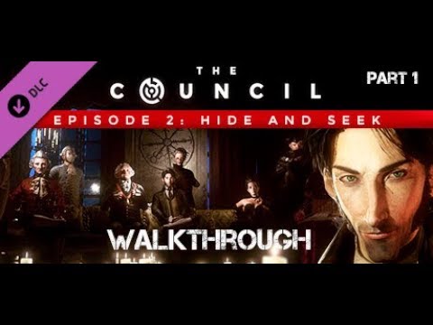 The Council - Episode 2: Hide and Seek - Walkthrough Part 1 (Narrative Adventure)