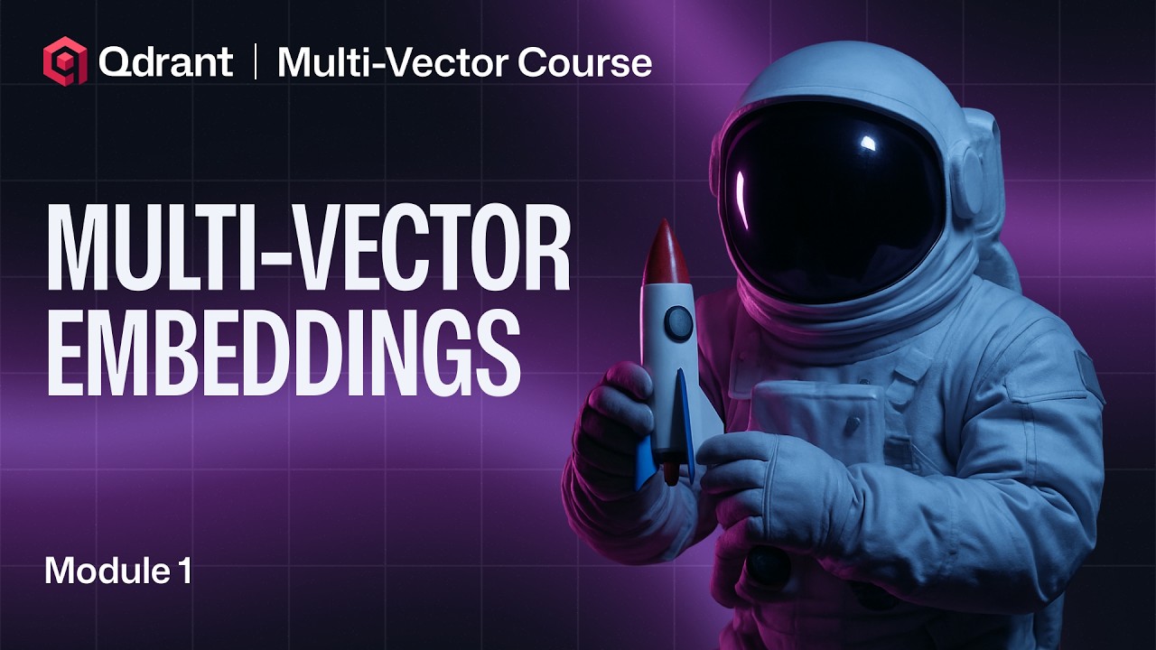 Multi-Vector Embeddings in Qdrant | Qdrant Multi-Vector Search