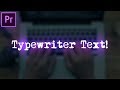 Adobe Premiere Pro Tutorial: Typewriter Text Effect Animation (CC 2017 Essential Graphics How To)