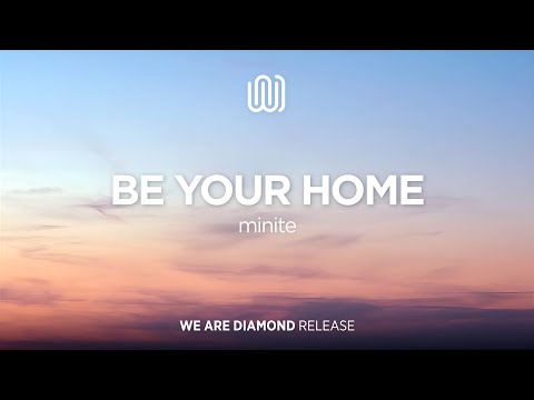 minite - Be Your Home