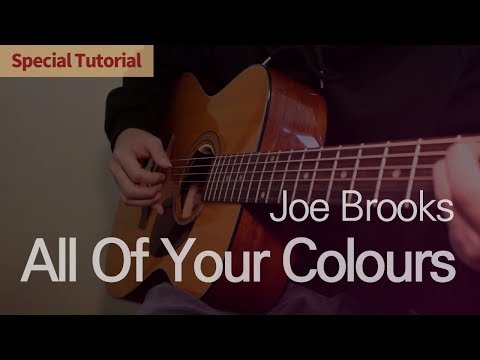 All of your Colours - Joe Brooks | Special Tutorial | Guitar Cover Tab 기타연주