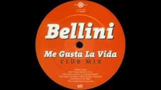 Bellini - Me gusta la vida (Club Mix)