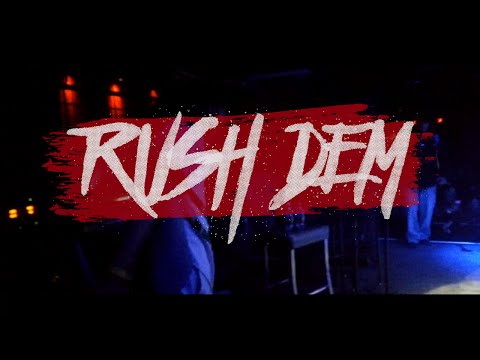 Rush Dem |335 Entertainment|