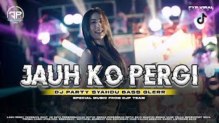 Download lagu DJ JAUH KO PERGI VIRAL TIKTOK‼️FULL BASS PARTY VELOCITY - JAUH KO PERGI DIDIK JANGKRIK TERBARU mp3