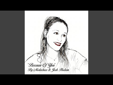Because of You (feat. Josh Hudson)