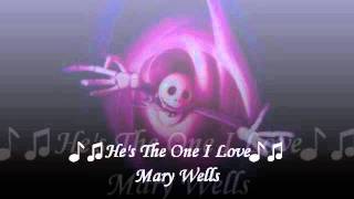 ♪♫He's The One I Love♪♫ Mary Wells