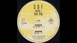 S & F   Eva Trip Waco Mix