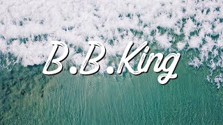 B.B.King - Be Careful With A Fool