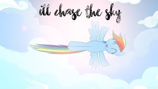 I&#39;ll Chase the Sky [First PMV]