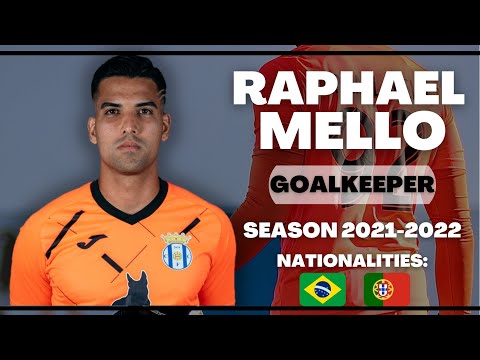 Raphael Mello - Goalkeeper - 2021/2022