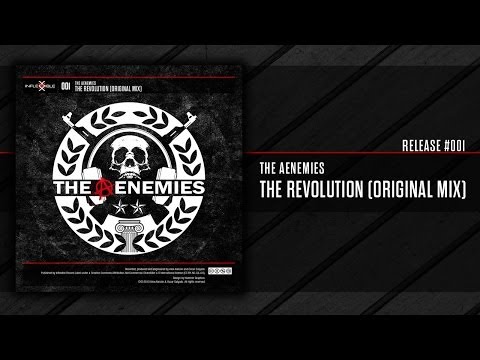 The Aenemies - The Revolution (Original Mix)