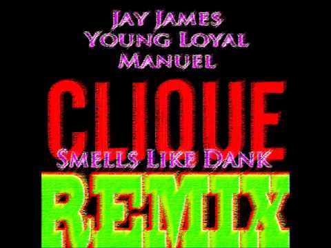 Clique [REMIX] - Jay James ft. Young Loyal & Manuel