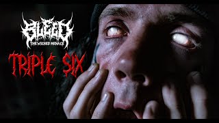 Bleed The Wicked Menace | Triple Six [Official Music Video]