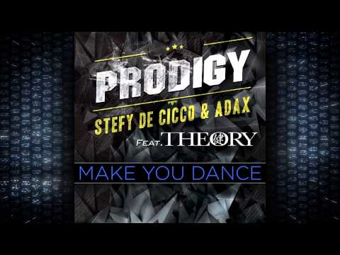 Make You Dance - Stefy De Cicco & Adax Feat. Theory