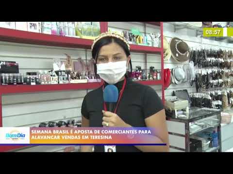 Semana Brasil eÌ aposta de comerciantes para alavancar vendas em Teresina 09 09 20