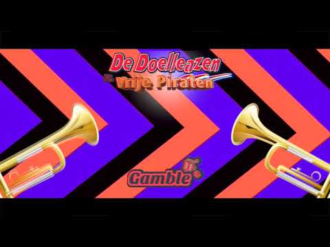 De Doelleazen Ft. Vrije Piraten - Gambler