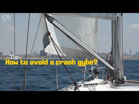 How to avoid a crash gybe?  sailing down wind -tip