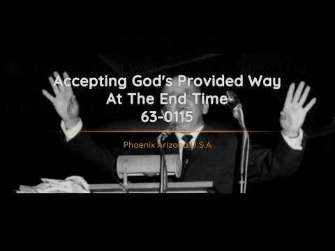 63-0115 Accepting Gods Provided Way At The End Time | William Branham