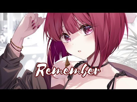 「Nightcore」→ Remember  - ( PPlin x YangChill / Lyrics)