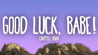 Chappell Roan - Good Luck, Babe!