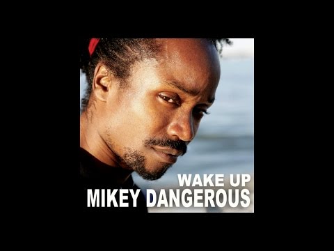 MIKEY DANGEROUS - WAKE UP (Reggae Recording of the Year NOMINEE @ THE 2015 JUNO AWARD) #JUNOS