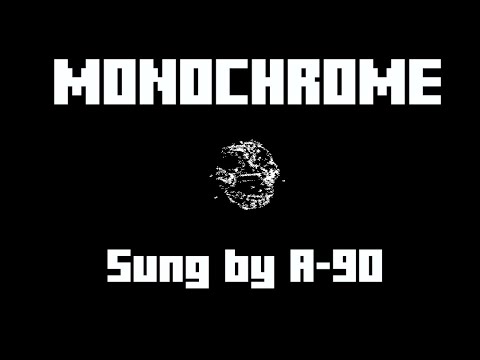 [FNF] MONOCHROME but A-90 sings it