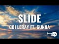 Coi Leray - Slide (Lyrics) feat. Gunna