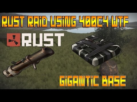RUST RAID Gigantic Base (We Used 400 C4)