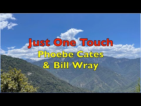 Just One Touch - Phoebe Cates & Bill Wray | Lyrics