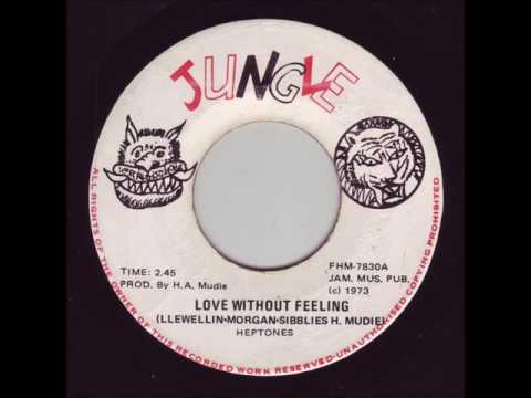 The Heptones - Love Without Feeling + Dub - 7" Jungle 1973 - KILLER ROOTS 70'S DANCEHALL