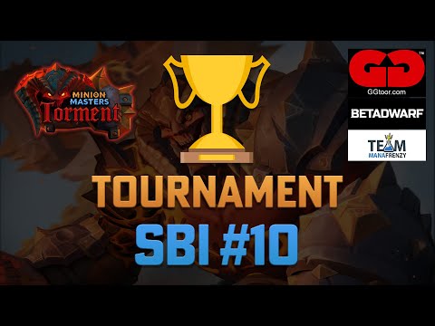 🏆 GGtoor's Minion Masters SBI #10 - Entire Tournament - 1v1 Dual Elimination - Invitational