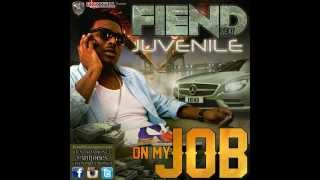 Fiend - On My Job feat. Juvenile