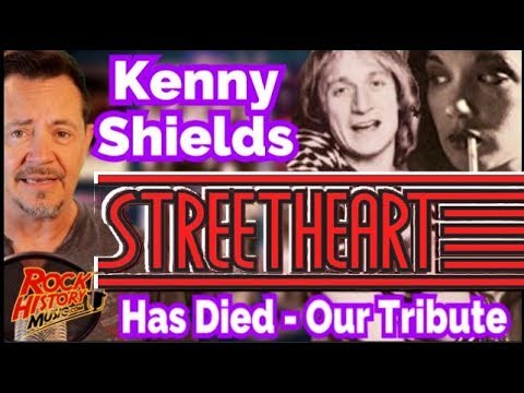 Singer Kenny Shields Of Streetheart has Died -  Full Story & Tribute