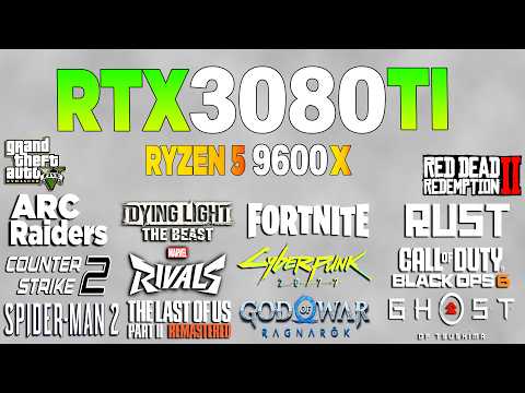 RTX 3080 Tİ + Ryzen 5 9600x Overclock - Test in 16 Games Benchmark 1080p (2026)