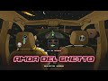 Amor Del Ghetto Remix Martin Arra