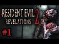 Two Best Friends Play RE Revelations 2 (Part 1 ...