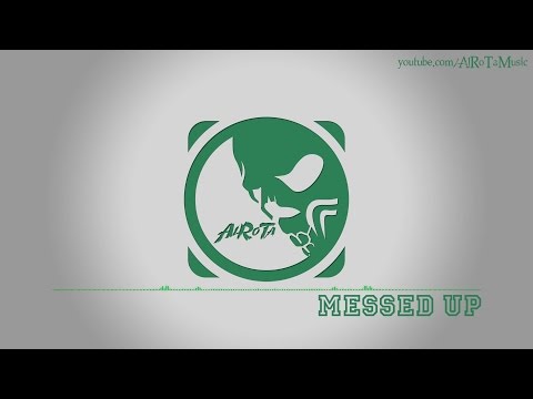 Messed Up by Sebastian Forslund - [Indie Pop Music]