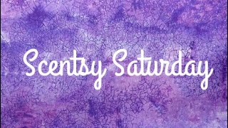 Scentsy Saturday - Rustic Lodge