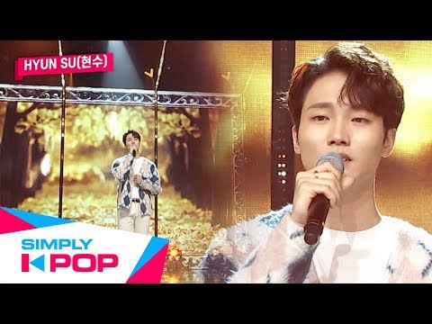 [Simply K-Pop] HYUN SU(현수) _ If(차라리 널 몰랐었다면) _ Ep.383 _ 101119