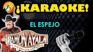EL ESPEJO - Ramón Ayala - KARAOKE