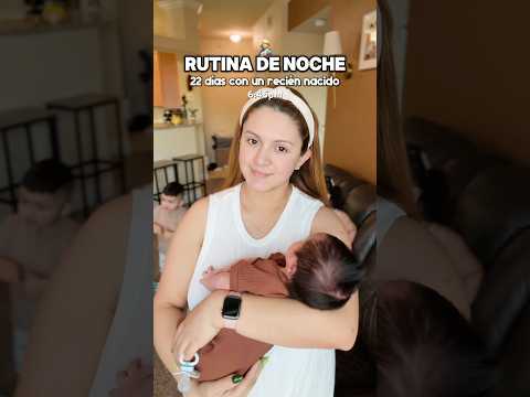Mi nueva rutina de noche con un bebé recién nacido de 22 días y dos niños de 3 y 4 años🤱🏼👧🏻👦🏻