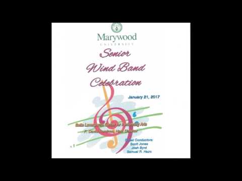 West Highlands Sojourn - Marywood Senior Wind Band Celebration