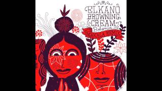 Elkano Browning Cream - Bohemia (Makala Remix)