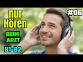 Lerne Deutsch Mit Einem Realistischen B1 Dialog Beim Arzt
