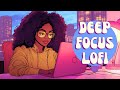 Upbeat Lofi Deep Focus Energy For Work R B Neo Soul Lofi Hiphop