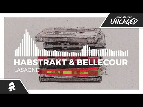 Habstrakt & Bellecour - Lasagne [Monstercat Release]