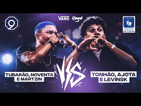 AJOTA, TONHÃO E LEVINSK X MARTZIN, NOVENTA E TUBARÃO | SEGUNDA FASE | BDA 9 ANOS