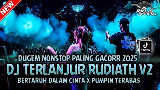Download lagu DUGEM PALING GACOR‼️DJ TERLANJUR X BERTARUH DALAM CINTA X PUMPIN TRABAS ~ NEW || DUGEM NONSTOP || mp3