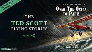 Ted Scott's Daring Long-Distance Flight – Free multi-voice audiobook