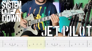 System of a Down - Jet Pilot |Guitar Cover| |Tab|